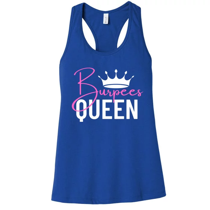 Burpees Queen Workout Exercise Gift Women's Racerback Tank