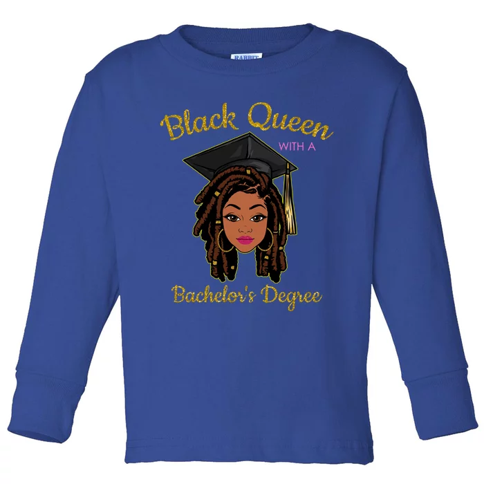 Black Queen With A Bachelor's Degree Graduation Black Gift Toddler Long Sleeve Shirt