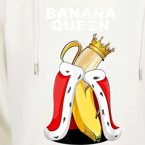 Banana Queen | Womens Banana Lover | Cute Banana Womens Funnel Neck Pullover Hood