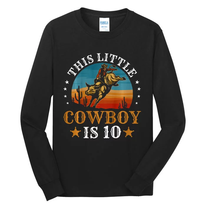 Bull Riding 10th Birthday 10 Year Old Boy Cowboy Rodeo Tall Long Sleeve T-Shirt