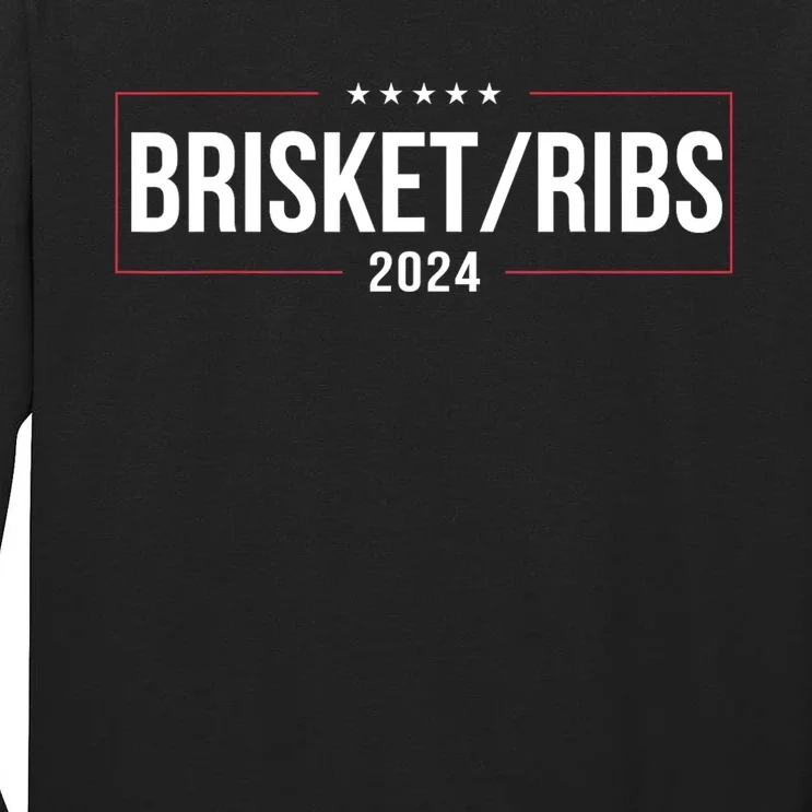 Brisket Ribs 2024 Tall Long Sleeve T-Shirt