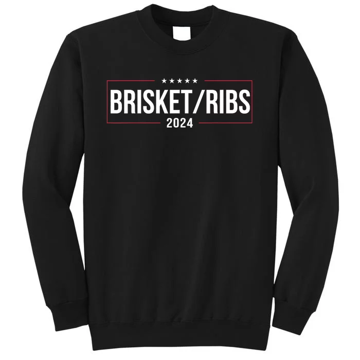 Brisket Ribs 2024 Tall Sweatshirt