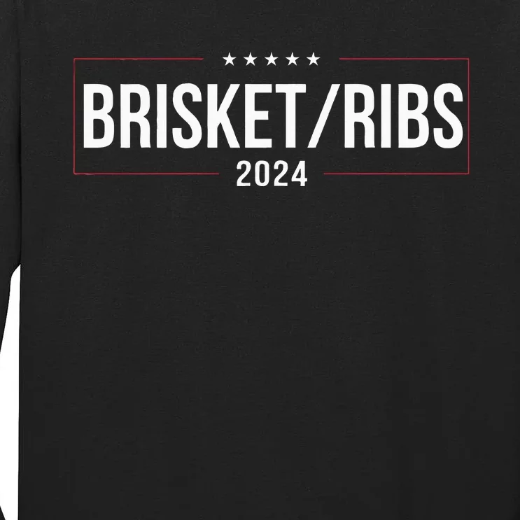 Brisket Ribs 2024 Tall Long Sleeve T-Shirt