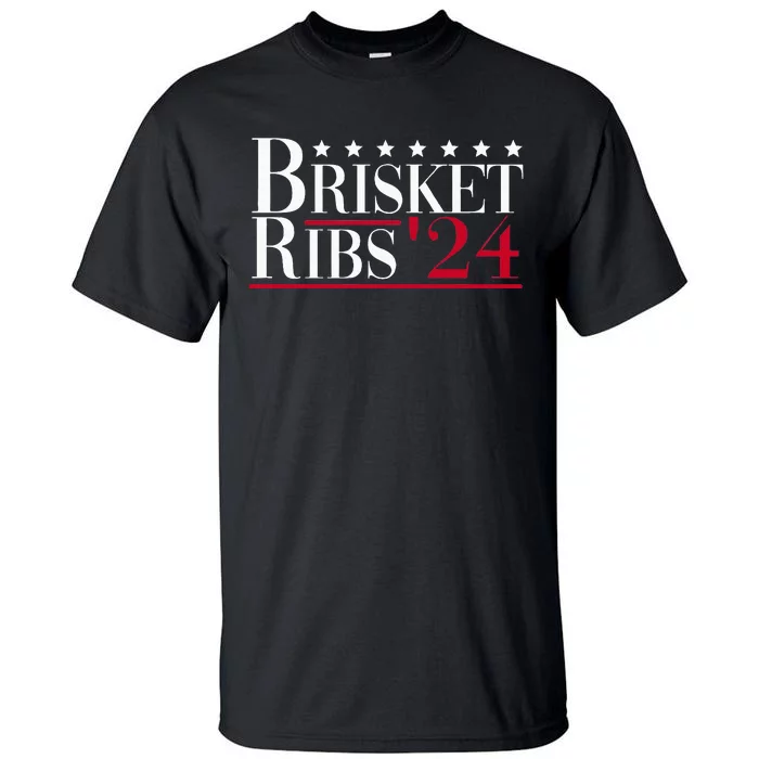 Brisket Ribs 2024 Funny Bbq Barbecue Political Election Tall T-Shirt