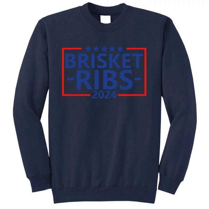 Brisket Ribs 2024 Tall Sweatshirt