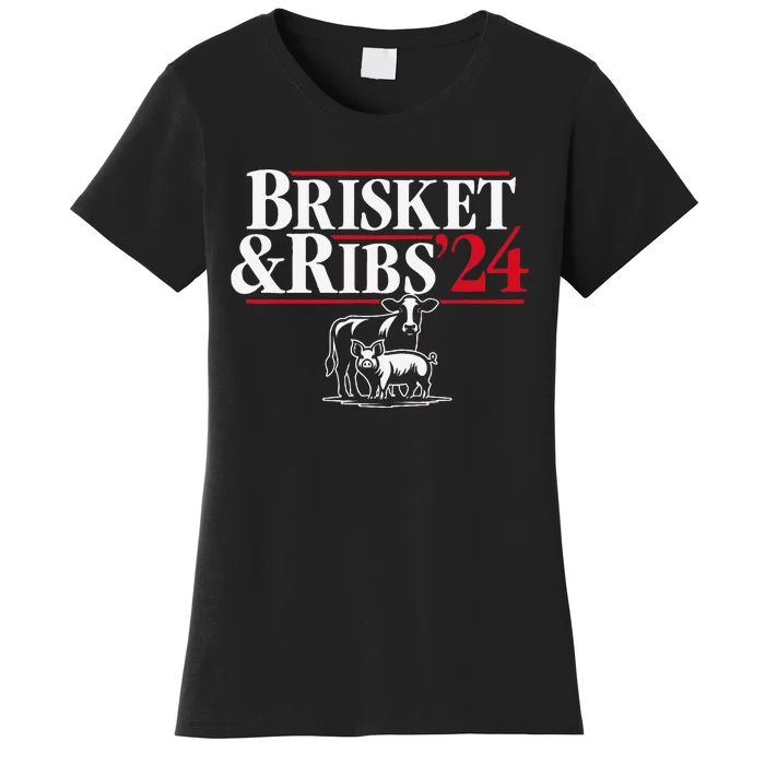 Brisket & Ribs 24 Funny Political Women's T-Shirt