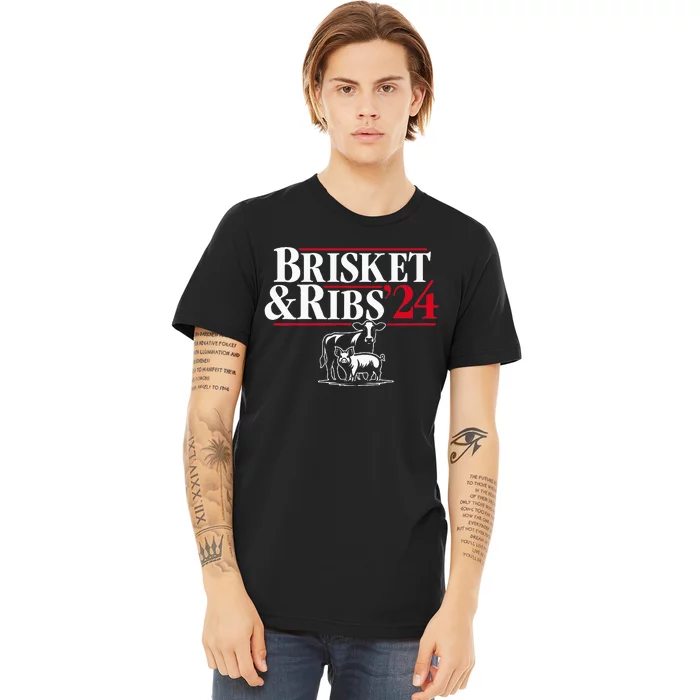 Brisket & Ribs 24 Funny Political Premium T-Shirt