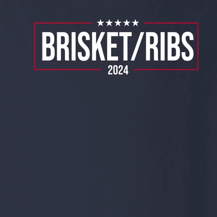 Brisket Ribs 2024 Political Toddler Long Sleeve Shirt