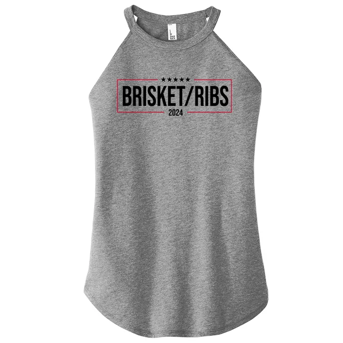 Brisket Ribs 2024 Political Women’s Perfect Tri Rocker Tank