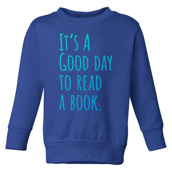 BookLover Read A Book Bookworm Cute Gift Toddler Sweatshirt