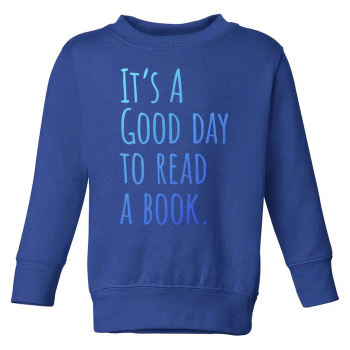 BookLover Read A Book Bookworm Cute Gift Toddler Sweatshirt