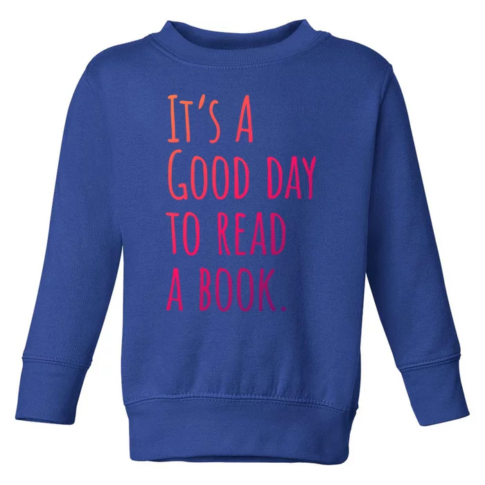 BookLover Read A Book Bookworm Cute Gift Toddler Sweatshirt