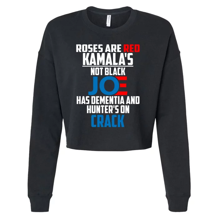 Biden Roses Are Red Kamala Not Black Joe Cropped Pullover Crew