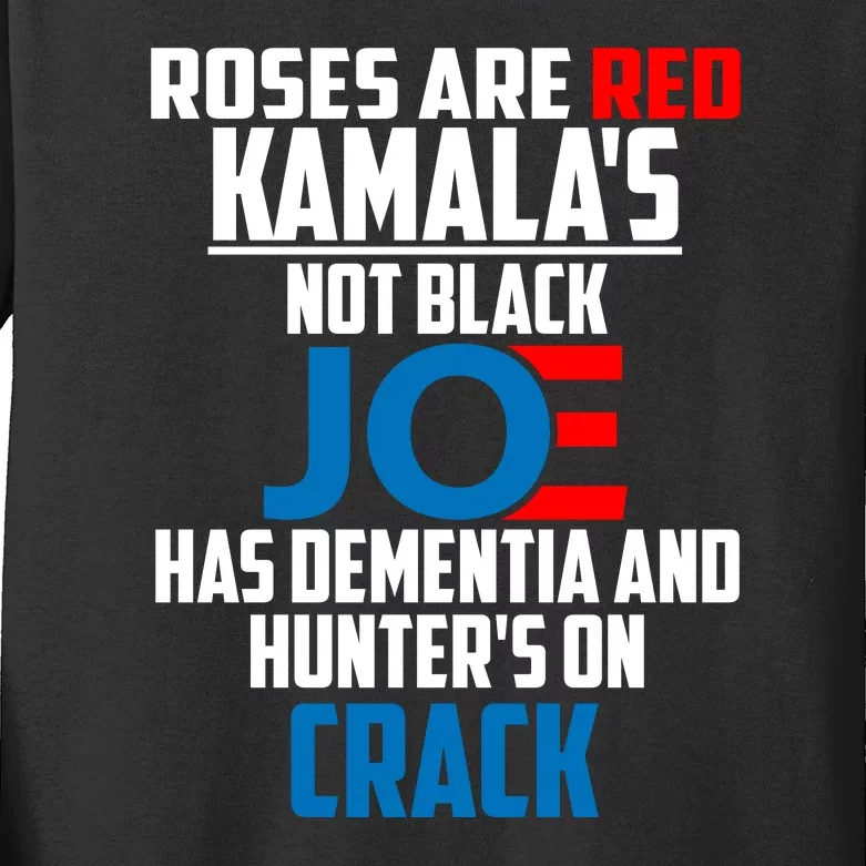 Biden Roses Are Red Kamala Not Black Joe Kids Long Sleeve Shirt