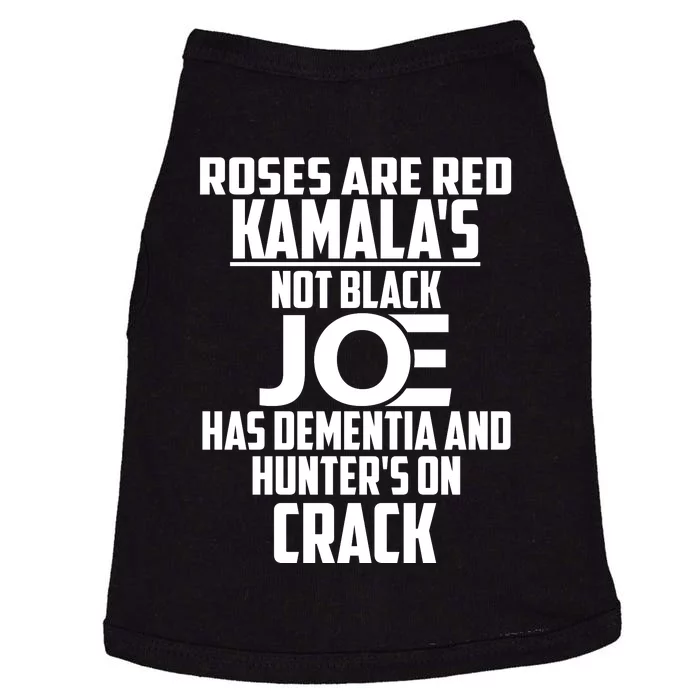 Biden Roses Are Red Kamala Not Black Joe Doggie Tank