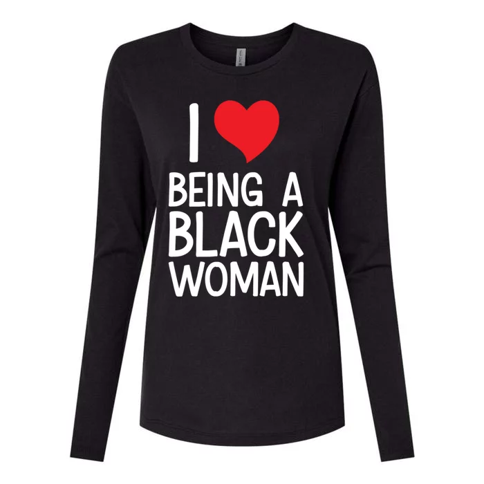 Black Rights African American Cool Gift I Love Being A Black Cute Gift Womens Cotton Relaxed Long Sleeve T-Shirt