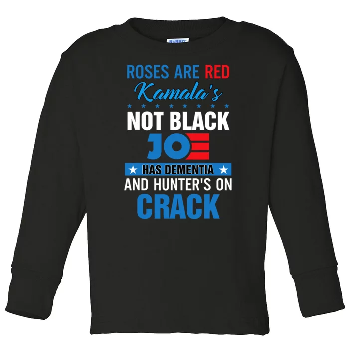 Biden Roses Are Red Kamalas Not Black Joe Toddler Long Sleeve Shirt