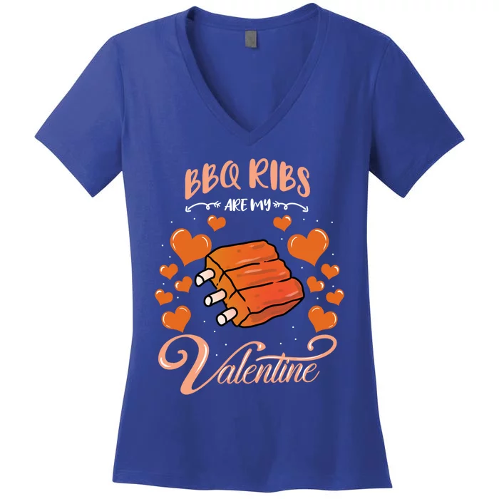 Bbq Ribs Are My Valentine Bbq Valentines Day Gift Women's V-Neck T-Shirt