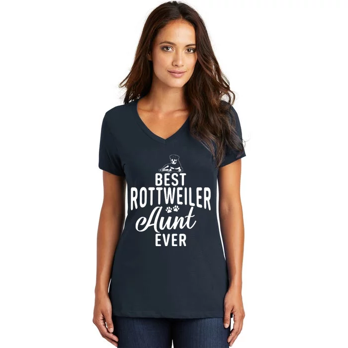 Best Rottweiler Aunt Ever Rottweiler Aunt Women's V-Neck T-Shirt