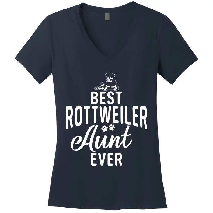 Best Rottweiler Aunt Ever Rottweiler Aunt Women's V-Neck T-Shirt