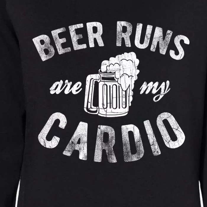 Beer Runs Are My Cardio Mug With Foam Graphic Gift Womens California Wash Sweatshirt