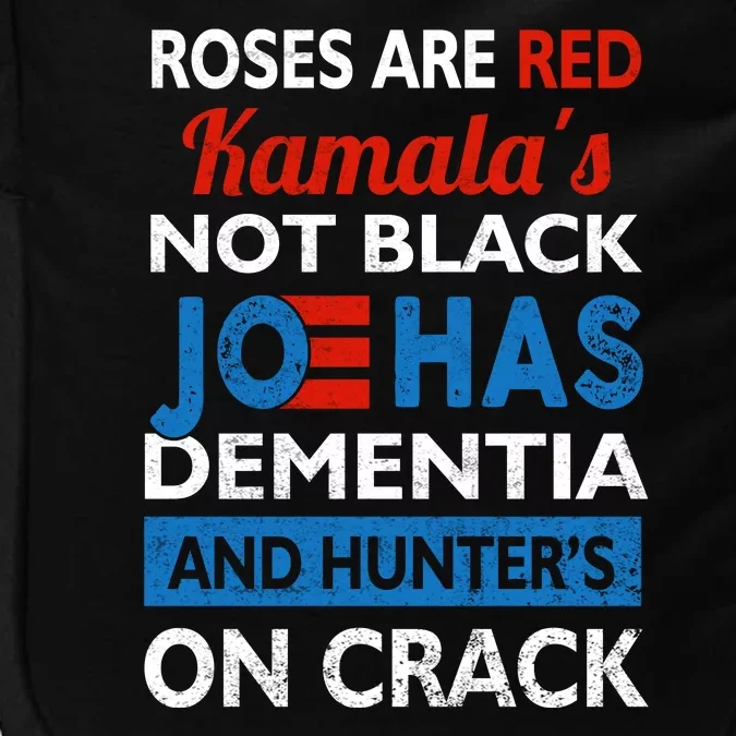 Biden Roses Are Red Kamalas Not Black Joe Impact Tech Backpack