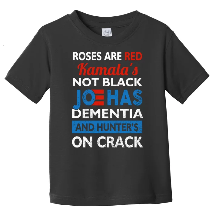 Biden Roses Are Red Kamalas Not Black Joe Toddler T-Shirt