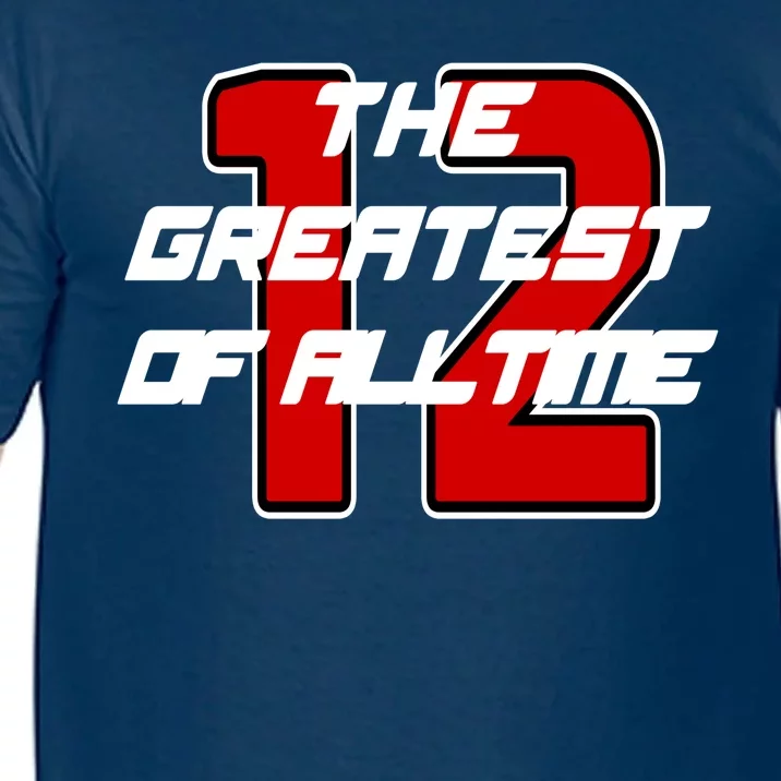 Brady 12 GOAT The Greatest Of All Time Comfort Colors T-Shirt