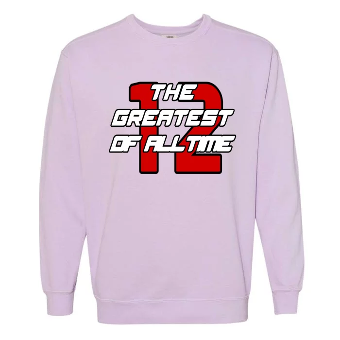 Brady 12 GOAT The Greatest Of All Time Garment-Dyed Sweatshirt