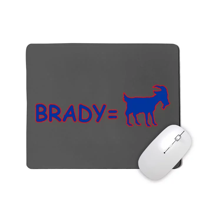 Brady Equals The Goat New England Mousepad