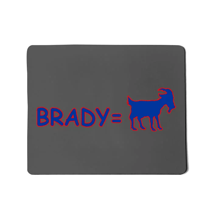 Brady Equals The Goat New England Mousepad