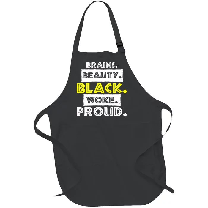 Brains Beauty Black Woke Proud Full-Length Apron With Pocket