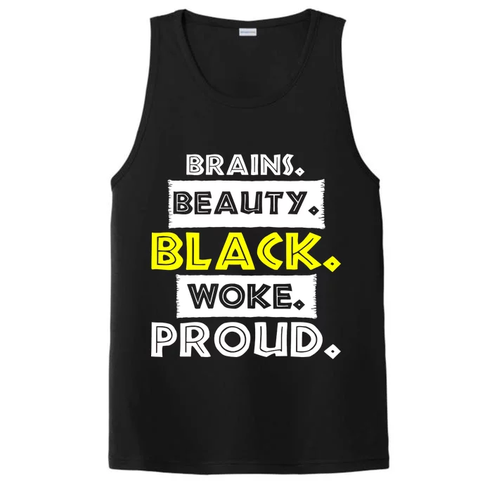 Brains Beauty Black Woke Proud Performance Tank