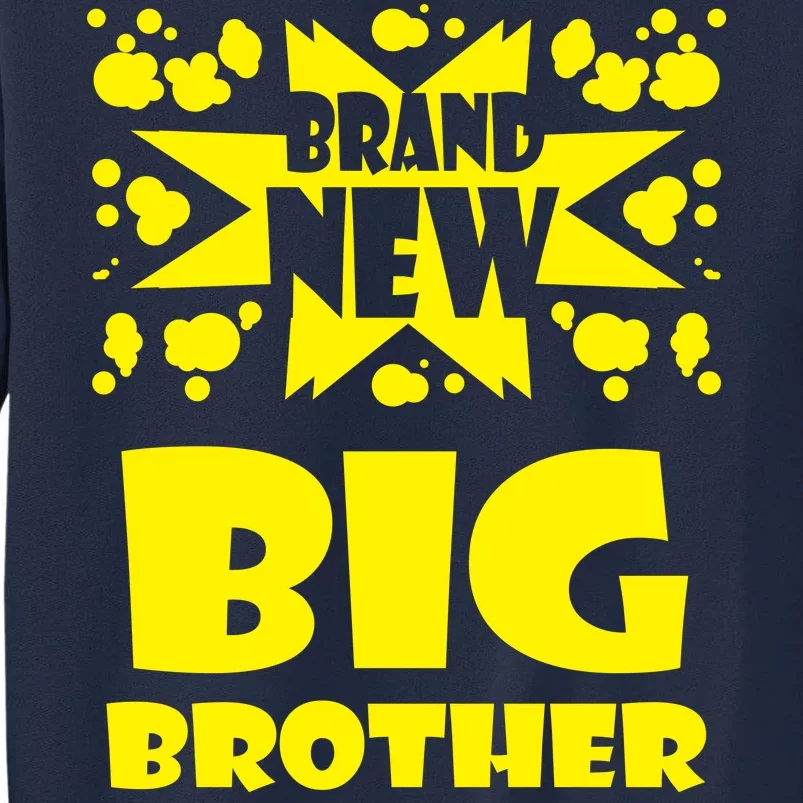 Brand New Big Brother Tall Sweatshirt