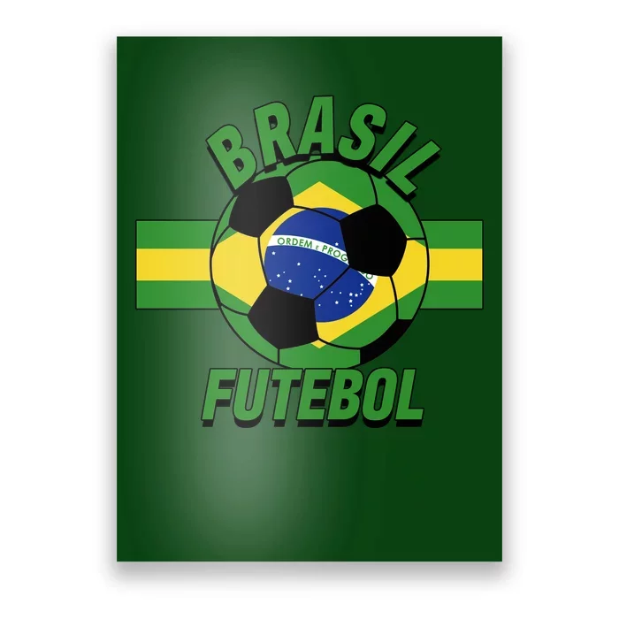 Brasil Futebol Brazil Soccer Poster