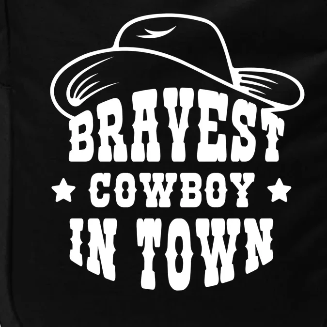 Bravest Cowboy In Town Impact Tech Backpack