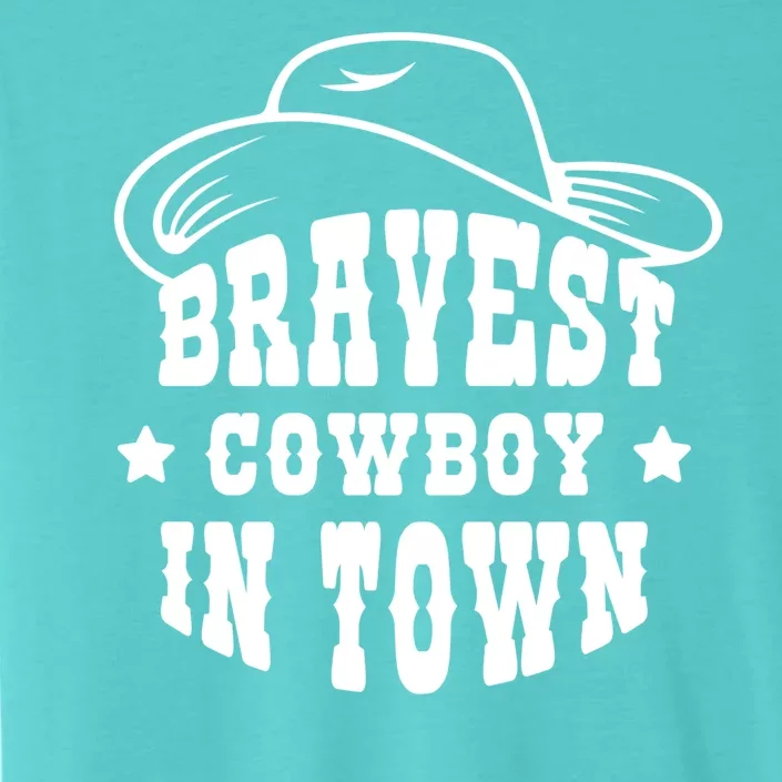 Bravest Cowboy In Town ChromaSoft Performance T-Shirt