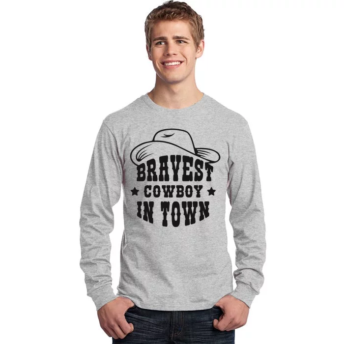 Bravest Cowboy In Town Tall Long Sleeve T-Shirt