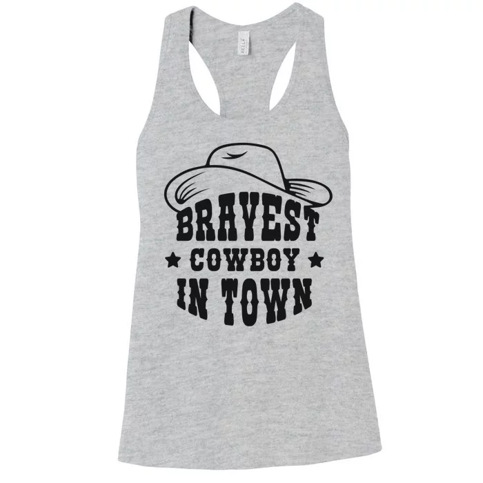 Bravest Cowboy In Town Women's Racerback Tank