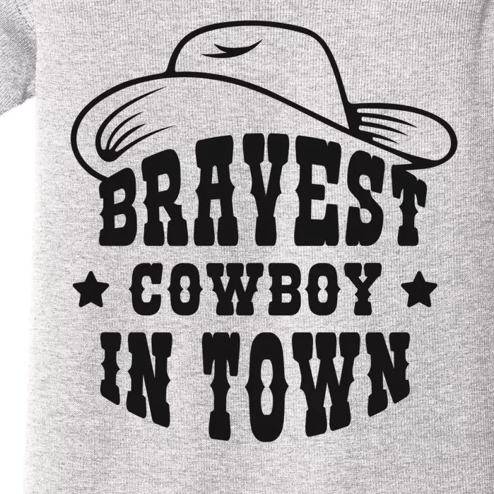 Bravest Cowboy In Town Baby Bodysuit