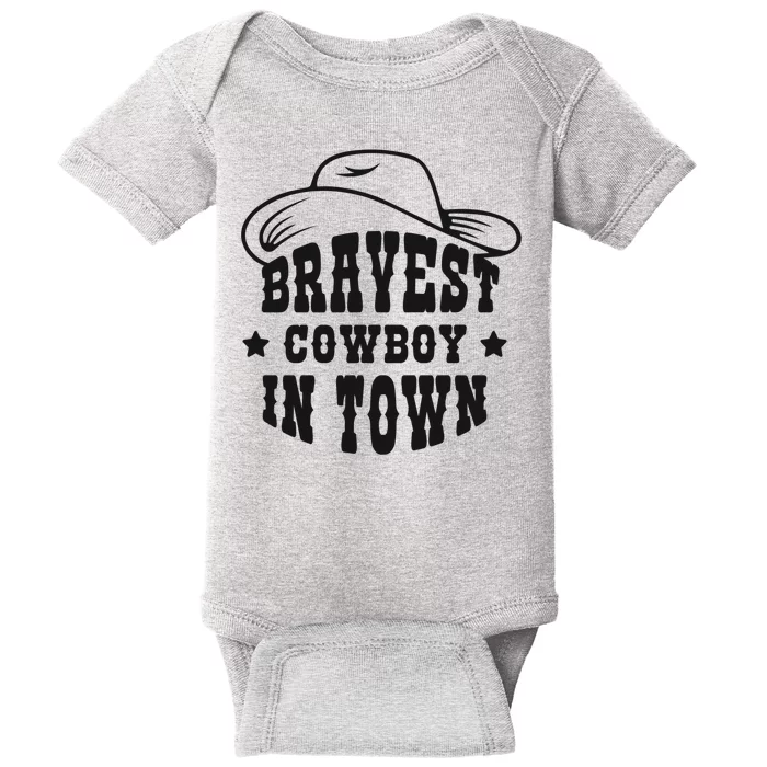 Bravest Cowboy In Town Baby Bodysuit