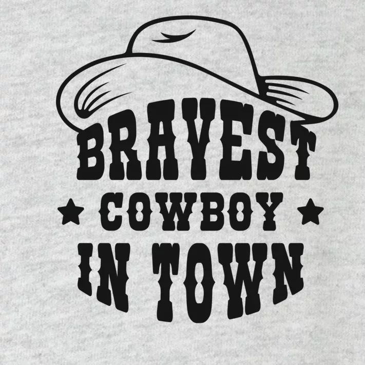 Bravest Cowboy In Town Toddler Long Sleeve Shirt