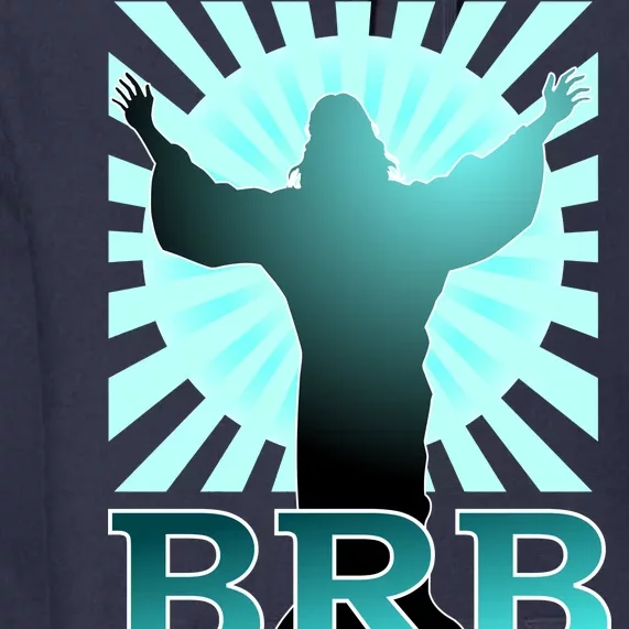 BRB Jesus Be Right Back Premium Hoodie