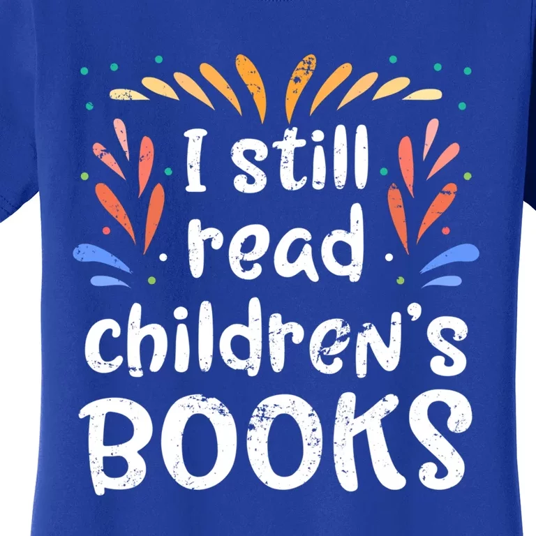 Book Reading Bookworm Gift Funny Reading Gift Women's T-Shirt