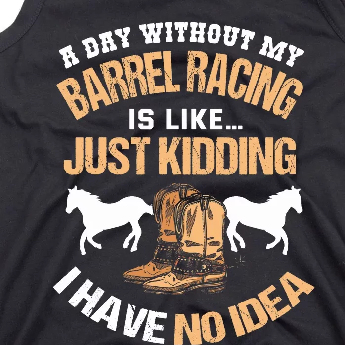 Barrel Racing Barrel Racing Lover Funny Barrel Racer Tank Top