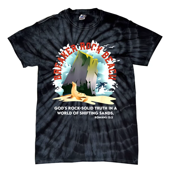 Breaker Rock Beach Gods Rock Solid Truth In A World Vbs 2024 Tie-Dye T-Shirt