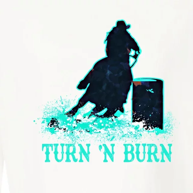 Barrel Racer Barrel Racing Horse Turn And Burn Teal Blue Cute Gift Cropped Pullover Crew