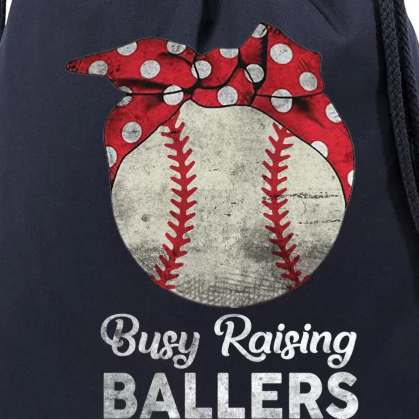 Busy Raising Ballers Mom Funny Baseball Tee Baseball Mother Drawstring Bag