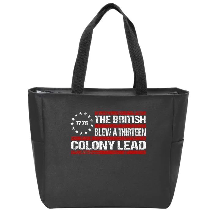 Betsy Ross Blew British Lead Funny 13 Colony July 4th Zip Tote Bag