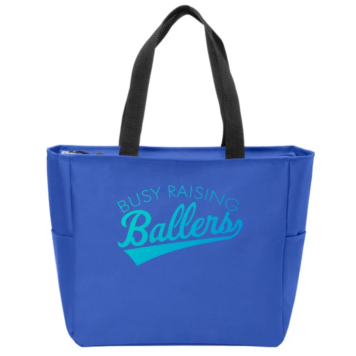 Busy Raising Ballers Baseball Mom And Parent Sports Great Gift Zip Tote Bag